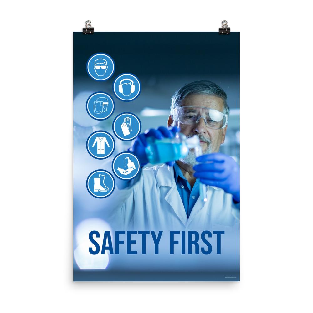 A safety poster showing a lab worker in a white coat and safety glasses conducting an experiment with infographic icons of PPE to the side and the slogan safety first.