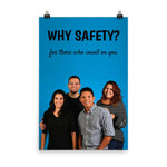 A workplace safety poster showing a family of four posing and smiling with the slogan why safety? for those who count on you.