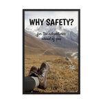 A workplace safety poster showing a close up of someone's feet wearing hiking boots with a mountainous landscape in the background with the slogan why safety? for the adventures ahead of you.