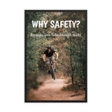 A workplace safety poster showing a man dirt biking on a forest trail with the slogan why safety? because you take enough risks.