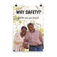 A workplace safety poster showing an old couple laughing and holding hands with the slogan why safety? for the ones you cherish.