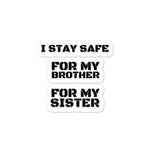 I Stay Safe - Sticker