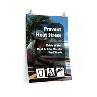 A heat stress safety poster depicting a construction worker working outside in the heat with text and infographics in the foreground depicting water, rest, and shade.