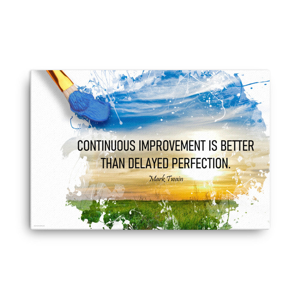 A workplace safety poster featuring a paintbrush sloppily painting a landscape with a quote by Mark Twain that says "Continuous improvement is better than delayed perfection."