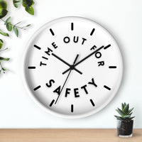 Time Out for Safety - Wall Clock