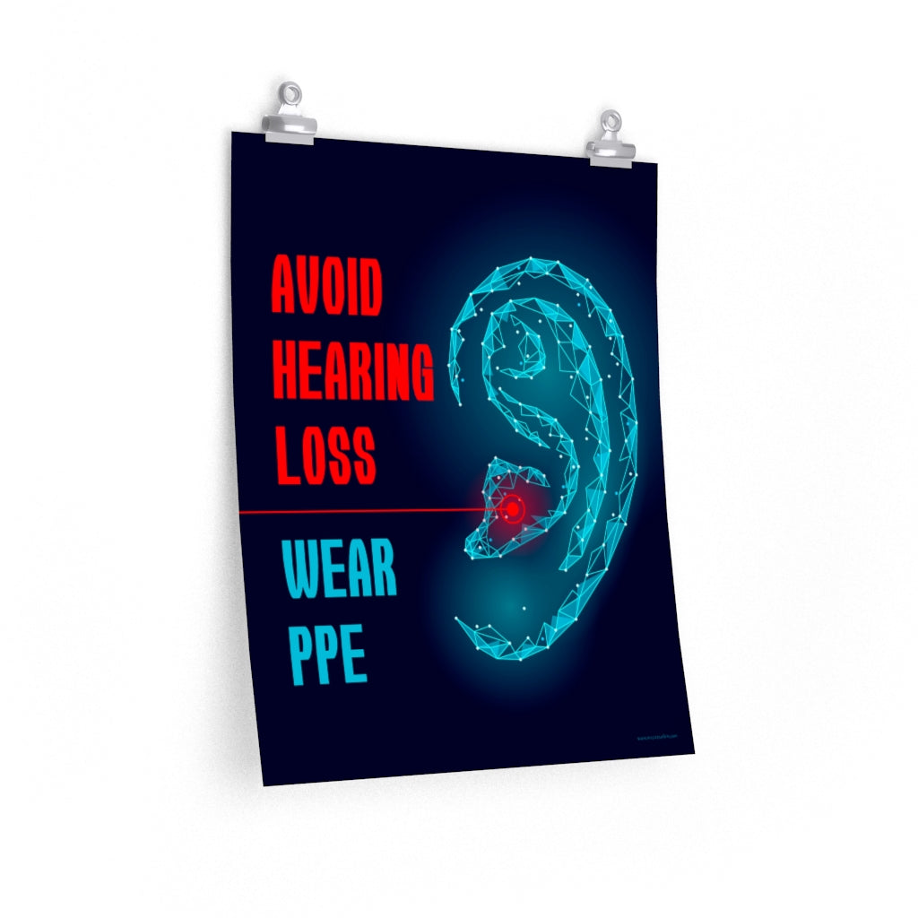 An ear safety poster depicting a geometric illustration of a glowing ear with a glowing red point inside the ear, as if it's been damaged, with a safety slogan to the left.