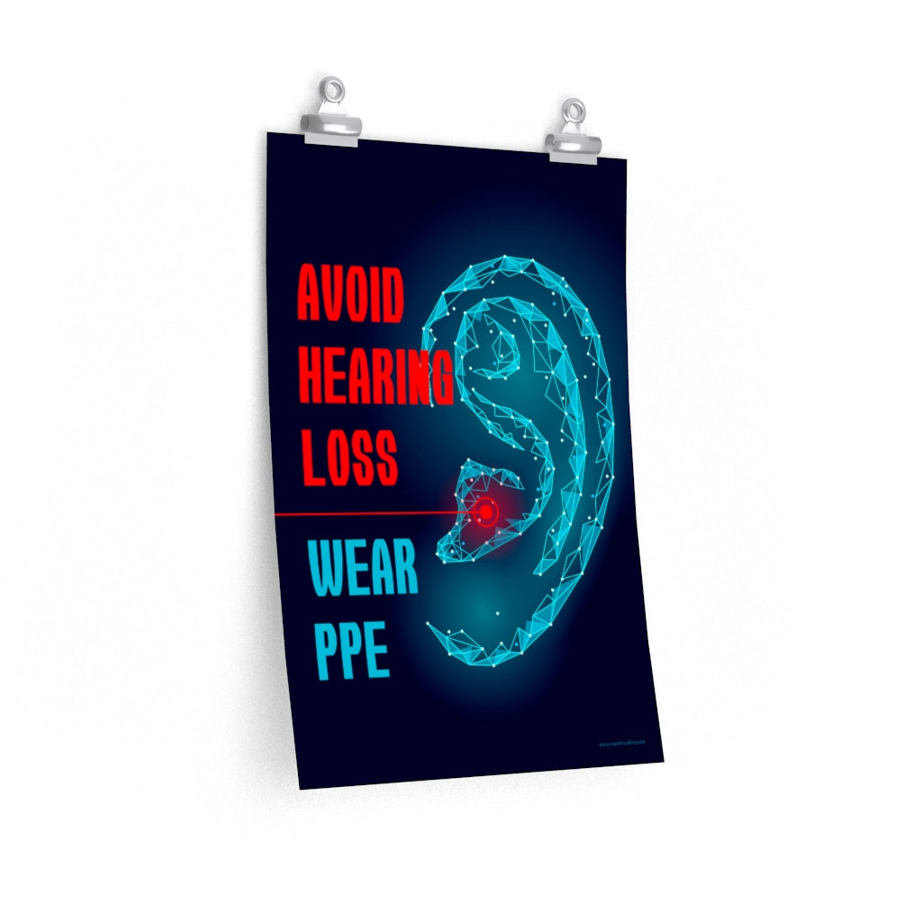 An ear safety poster depicting a geometric illustration of a glowing ear with a glowing red point inside the ear, as if it's been damaged, with a safety slogan to the left.