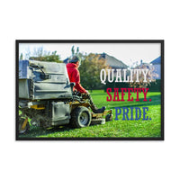 A workplace safety poster showing a man mowing a lawn on a sitting mower with the words quality, safety, pride in white, red, and blue, respectively.