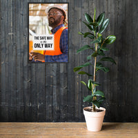 The Safe Way - Framed Safety Posters