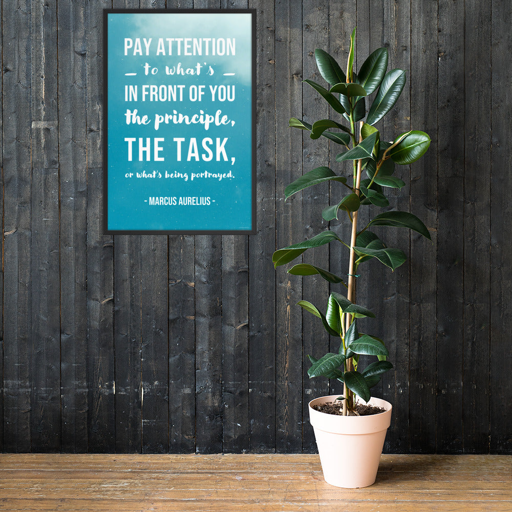 A workplace safety poster depicting a blue sky with a quote by Marcus Aurelius that says "Pay attention to what's in front of you, the principle, the task, or what's being portrayed."