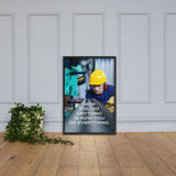 A safety poster showing a man in a yellow hard hat, red earmuffs and safety glasses, working in a factory with the slogan "HOw you do anything is how you do everything" below him.