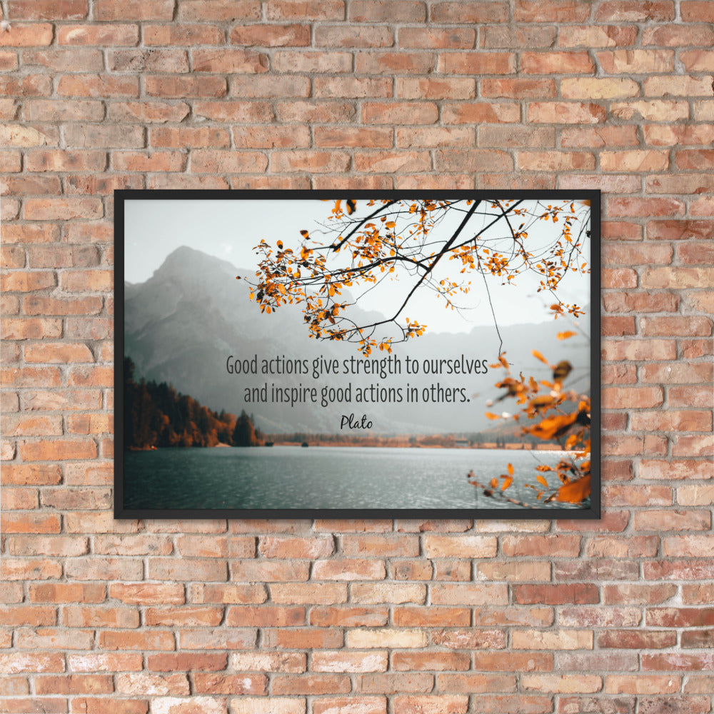 A workplace safety poster showing a serene mountain scene with a lake in the background and a fall branch in the foreground with a quote by Plato that says "Good actions give strength to ourselves and inspire good actions in others."