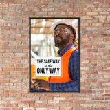 The Safe Way - Framed Safety Posters