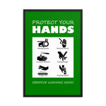 Protect Your Hands - Framed Safety Posters