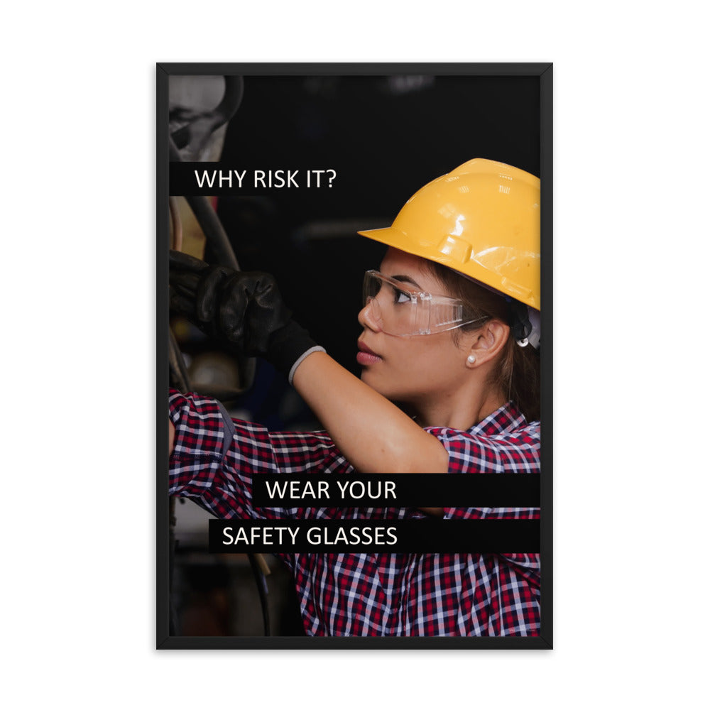 Why Risk It - Framed Safety Posters – Inspire Safety