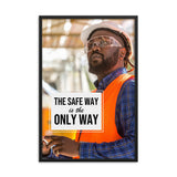The Safe Way - Framed Safety Posters