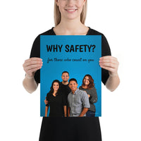A workplace safety poster showing a family of four posing and smiling with the slogan why safety? for those who count on you.