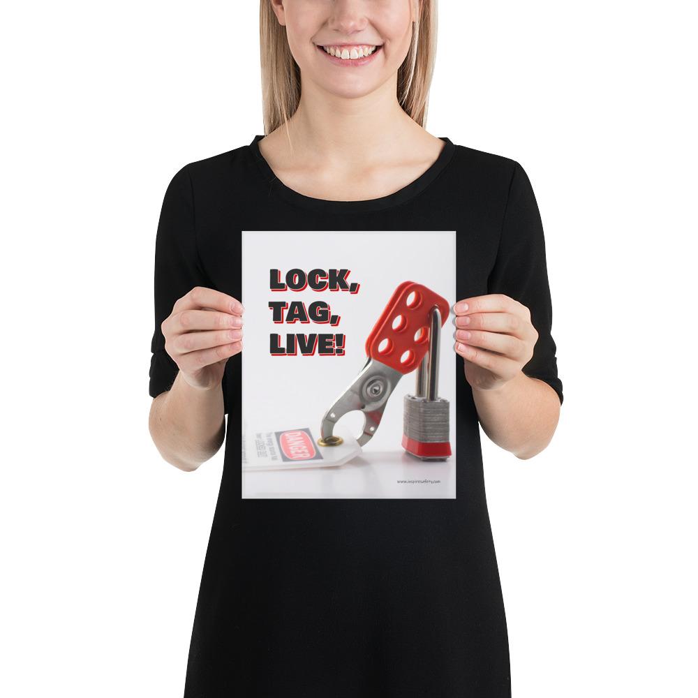 A workplace safety poster showing a lockout tagout lock and tag with the slogan lock, tag, live.