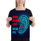 An ear safety poster depicting a geometric illustration of a glowing ear with a glowing red point inside the ear, as if it's been damaged, with a safety slogan to the left.