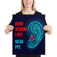 An ear safety poster depicting a geometric illustration of a glowing ear with a glowing red point inside the ear, as if it's been damaged, with a safety slogan to the left.
