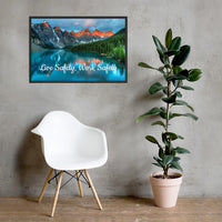 A workplace safety poster depicting a beautiful landscape of mountains with a river flowing down the side of the mountains into a bright blue pond with text saying live safely work safely.