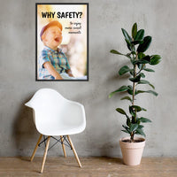 A workplace safety poster showing a young child laughing and smiling with whimsical camera flares around and the slogan why safety? to enjoy more sweet moments.