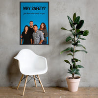 A workplace safety poster showing a family of four posing and smiling with the slogan why safety? for those who count on you.