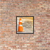 A workplace safety poster showing an orange safety cone with the slogan the near miss reported today is the accident that doesn't happen tomorrow.