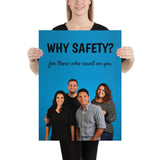 A workplace safety poster showing a family of four posing and smiling with the slogan why safety? for those who count on you.