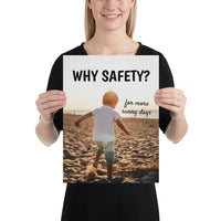 A workplace safety poster showing a young child playing on the beach on a sunny day with the slogan why safety? for more sunny days.