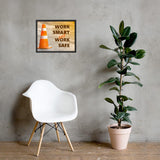 A safety poster showing a close-up of an orange traffic cone with the slogan work smart and work safe.