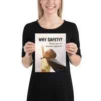 A workplace safety poster showing a young child with a makeshift cape and mask striking a superhero pose with the slogan why safety? because you are someone's superhero.