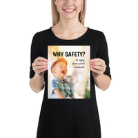 A workplace safety poster showing a young child laughing and smiling with whimsical camera flares around and the slogan why safety? to enjoy more sweet moments.