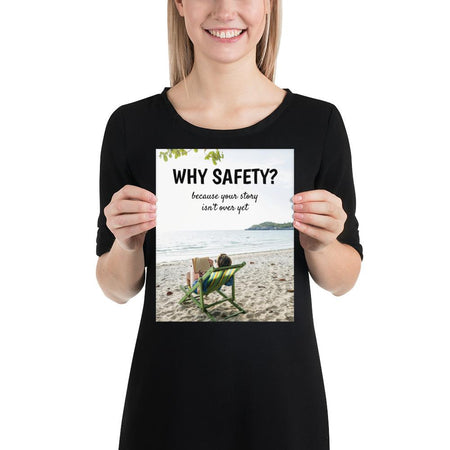 A workplace safety poster showing a woman lounging on the beach in a beach chair, reading a book with the slogan why safety? because your story isn't over yet.