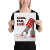 A workplace safety poster showing a lockout tagout lock and tag with the slogan lock, tag, live.