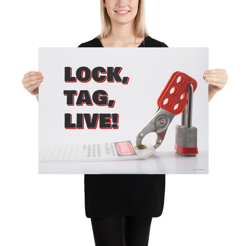 Lock Tag Live Lockout Tagout Safety Poster - Lock, Tag, Live! – Inspire Safety