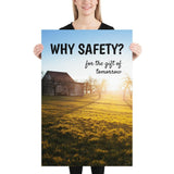 A workplace safety poster showing an old house on a large green yard with many trees, and the sun setting in the background casting light over all of the trees with the slogan why safety? for the gift of tomorrow.
