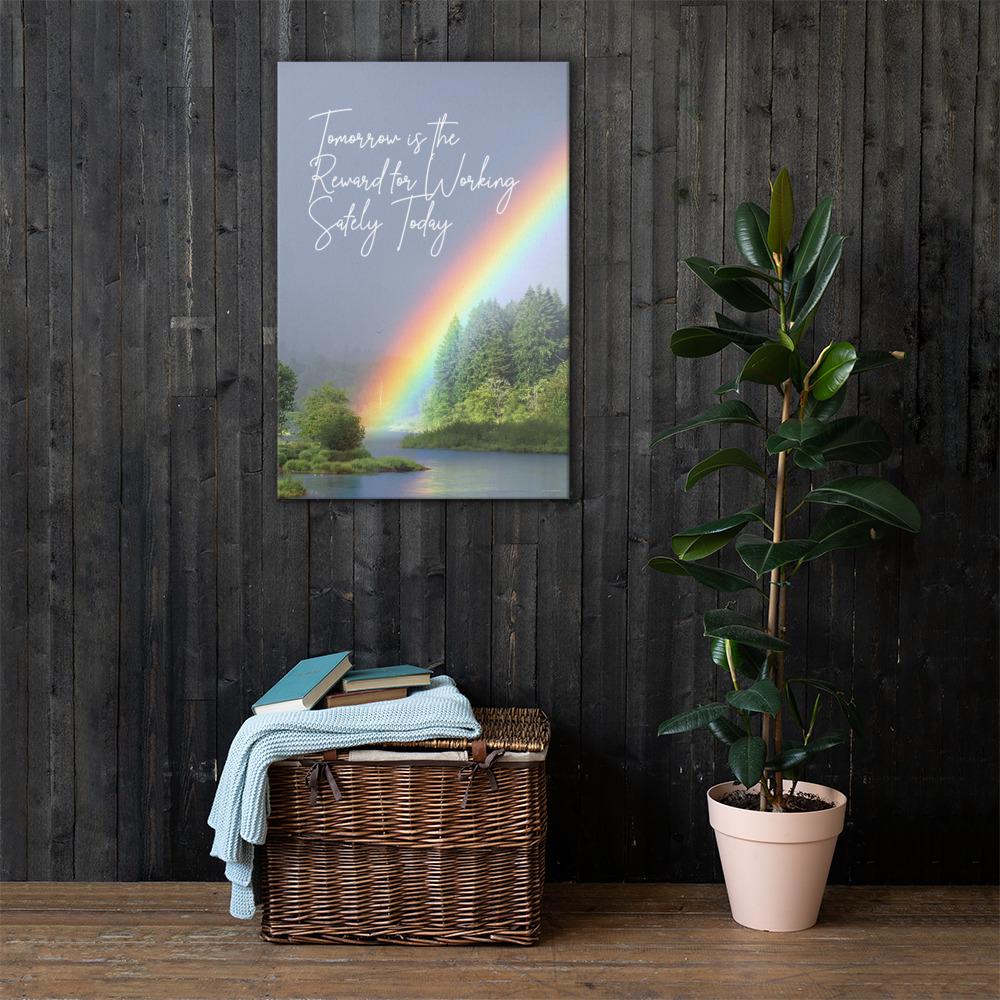 A workplace safety poster showing bright forest scene with a lake and vibrant green trees and a colorful rainbow coming out of the forest with the slogan tomorrow is the reward for working safely today.