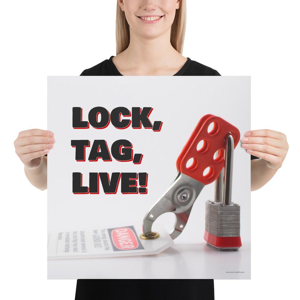 Lockout Tagout Safety Poster - Lock, Tag, Live! – Inspire Safety
