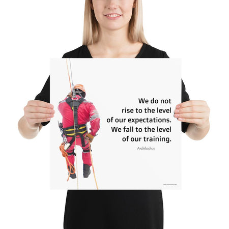 A safety poster showing a worker performing a controlled descent while wearing a fall protection harness on a bright white background with a quote from Archilochus to the right.