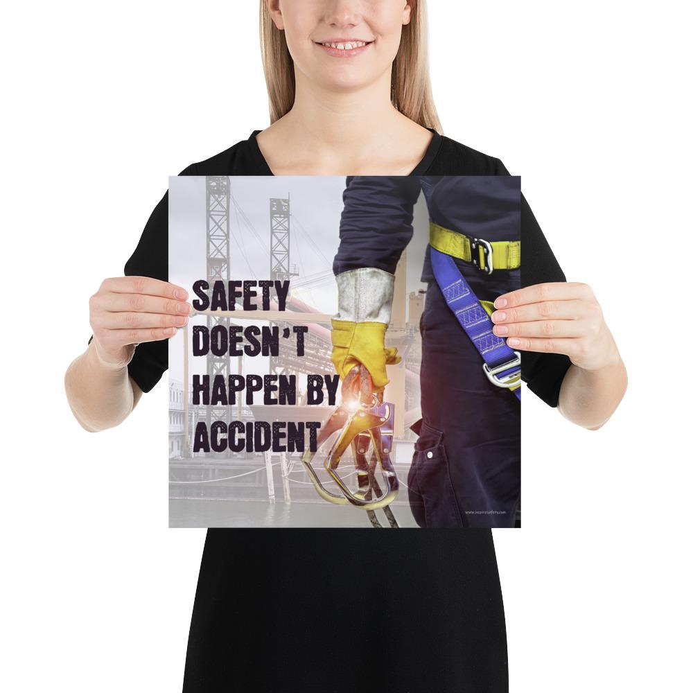 Safety poster that shows a construction worker wearing fall protection equipment with bridge in the background and a safety slogan in bold letters.