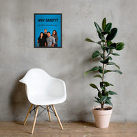 A workplace safety poster showing a family of four posing and smiling with the slogan why safety? for those who count on you.