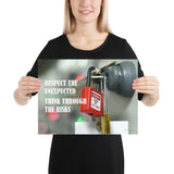 Respect The Unexpected - Premium Safety Poster