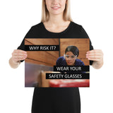 Why Risk It - Premium Safety Poster