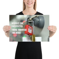 Respect The Unexpected - Premium Safety Poster