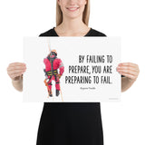 Failing to Prepare - Premium Safety Poster