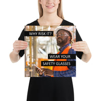 Why Risk It - Premium Safety Poster