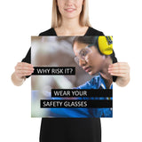 Why Risk It - Premium Safety Poster