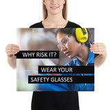 Why Risk It - Premium Safety Poster