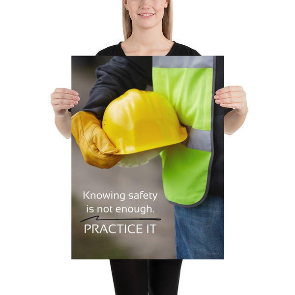 Knowing Safety Isn't Enough - Premium Safety Poster – Inspire Safety